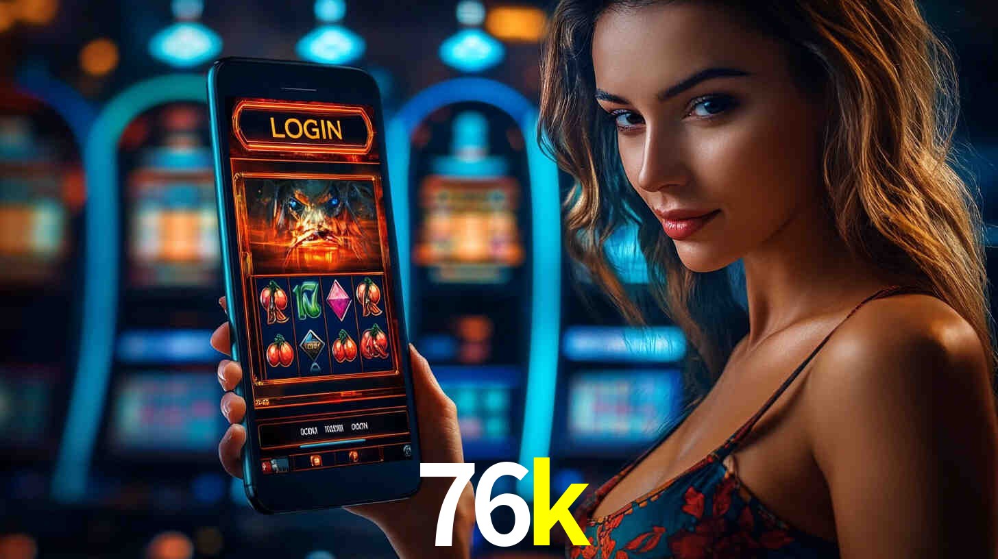 76k: A Experiência de Casino com Jogos de Mesa ao Vivo